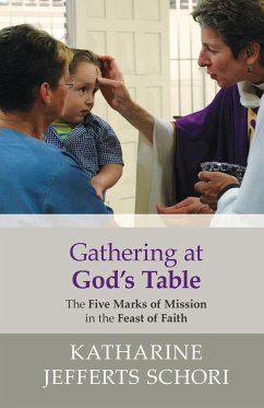 Gathering at God's Table - Jefferts-Schori, Katharine