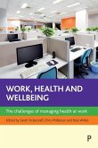 Work, health and wellbeing