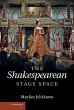 The Shakespearean Stage Space - Bild 1