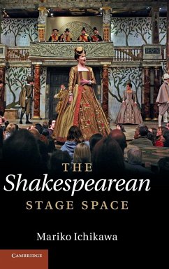 The Shakespearean Stage Space - Ichikawa, Mariko