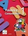 Proyecto Píxel, Palabra y comunicación, 1 Educación Primaria