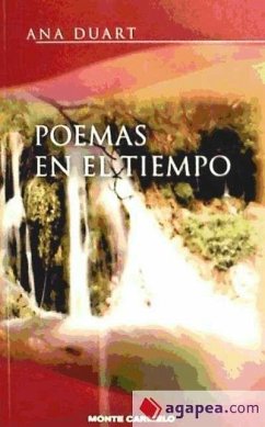 Poemas en el tiempo - Duart Torres, Ana María