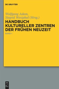 Handbuch kultureller Zentren der Frühen Neuzeit