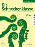 Die Schneckenklasse 1. Klavier