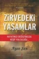 Zirvedeki Yasamlar - Sen, Ayse