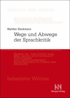 Wege und Abwege der Sprachkritik - Dieckmann, Walther