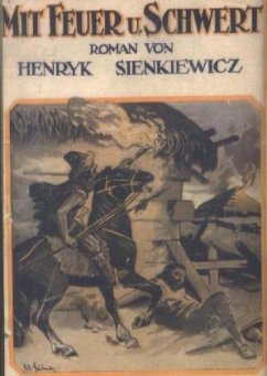 Mit Feuer und Schwert - Sienkiewicz, Henryk