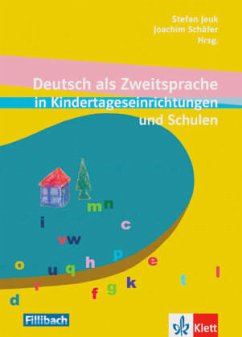 Deutsch als Zweitsprache in Kindertageseinrichtungen und Schulen - Jeuk, Stefan;Schäfer, Joachim