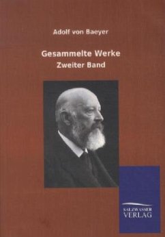 Gesammelte Werke - Baeyer, Adolf von