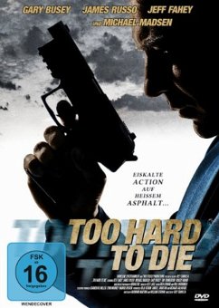 Too Hard to Die