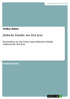 Jüdische Familie zur Zeit Jesu - Rahm, Volker