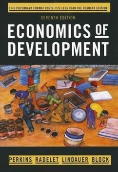 Economics of Development - Perkins, Dwight H. (Harvard University); Radelet, Steven (Center for Global Development); Lindauer, David L. (Wellesley College)