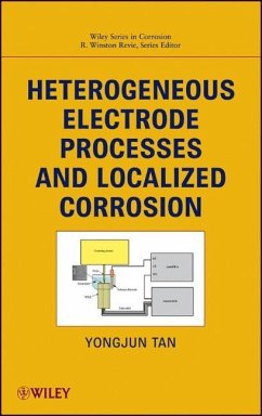 Heterogeneous Electrode Processes and Localized Corrosion - Tan, Yongjun Mike; Revie, R. Winston