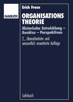 Organisationstheorie - Frese, Erich