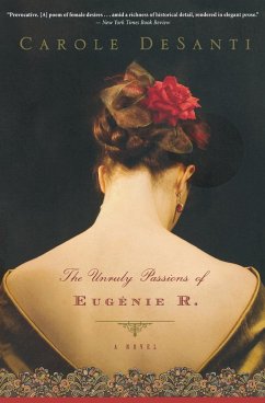 Unruly Passions of Eugenie R. - Desanti, Carole