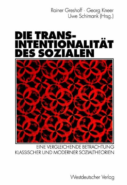 Die Transintentionalität des Sozialen