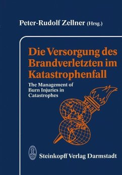 Die Versorgung des Brandverletzten im Katastrophenfall