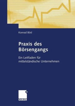 Praxis des Börsengangs - Bösl, Konrad