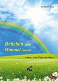 Brücken zum Himmel bauen