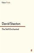The Self-Enchanted - Stacton, David