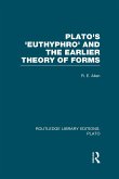 Plato's Euthyphro and the Earlier Theory of Forms (RLE