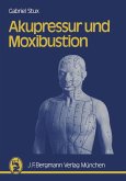 Akupressur und Moxibustion Akupressur und Moxibustion