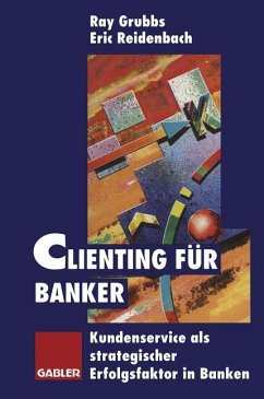 Clienting für Banker - Reidenbach, Eric
