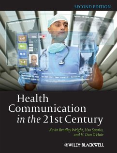 Health Communication in 21st 2 - Wright, Kevin; Sparks, Lisa; O'Hair, Dan