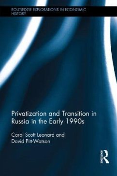 Privatization and Transition in Russia in the Early 1990s - Scott Leonard, Carol; Pitt-Watson, David