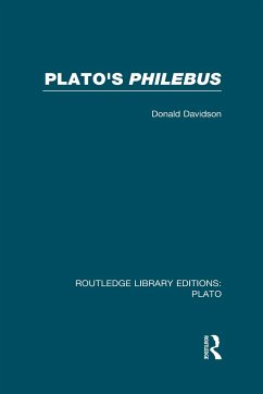 Plato's Philebus (RLE - Davidson, Donald