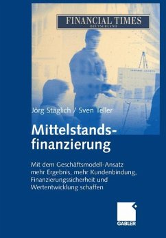 Mittelstandsfinanzierung - Stäglich, Jörg;Teller, Sven