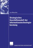 Strategisches Geschäftsmodell der Informationstechnologieberatung