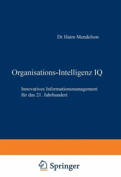Organisations-Intelligenz IQ - Mendelson, Haim;Ziegler, Johannes