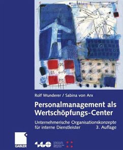 Personalmanagement als Wertschöpfungs-Center - Wunderer, Rolf;Arx, Sabina von