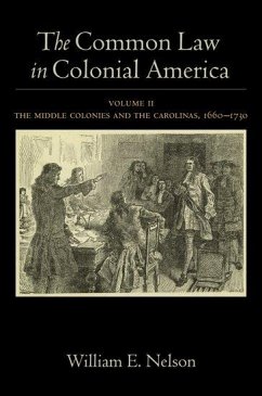 The Common Law in Colonial America - Nelson, William E