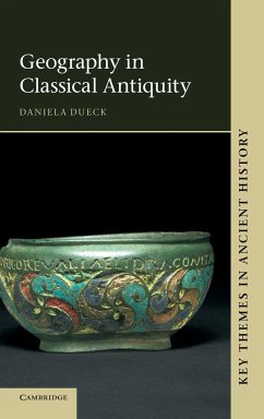 Geography in Classical Antiquity - Dueck, Daniela