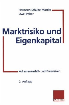 Marktrisiko und Eigenkapital - Schulte-Mattler, Hermann;Traber, Uwe