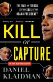 Kill or Capture