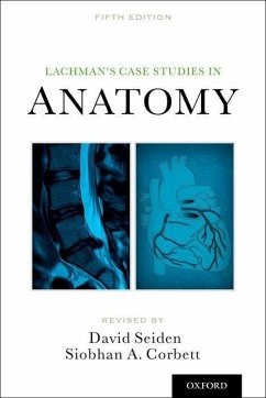 Lachman's Case Studies in Anatomy - Seiden, David; Corbett, Siobhan