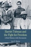 Harriet Tubman and the Fight for Freedom