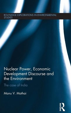 Nuclear Power, Economic Development Discourse and the Environment - Mathai, Manu V