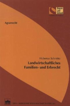 Landwirtschaftliches Familien- und Erbrecht - Schmitte, Hubertus