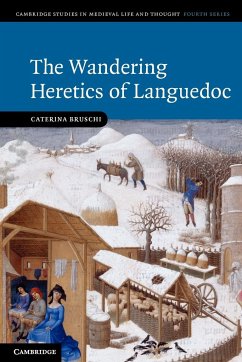 The Wandering Heretics of Languedoc - Bruschi, Caterina