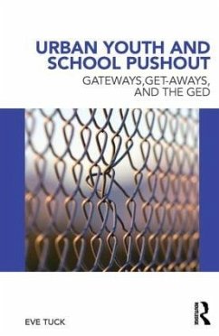 Urban Youth and School Pushout - Tuck, Eve