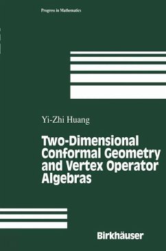 Two-Dimensional Conformal Geometry and Vertex Operator Algebras - Huang, Yi-Zhi