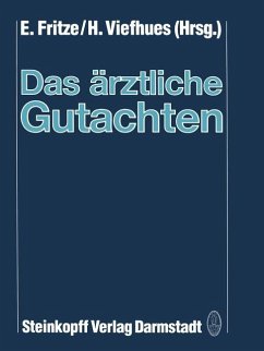 Das ärztliche Gutachten