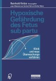 Hypoxische Gefährdung des Fetus sub partu