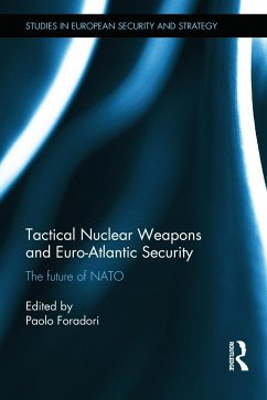 Tactical Nuclear Weapons and Euro-Atlantic Security