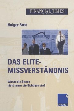 Das Elite- Missverständnis - Rust, Holger
