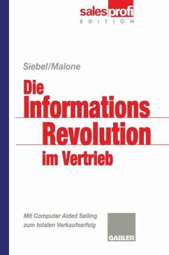 Die Informationsrevolution im Vertrieb - Malone, Michael S.